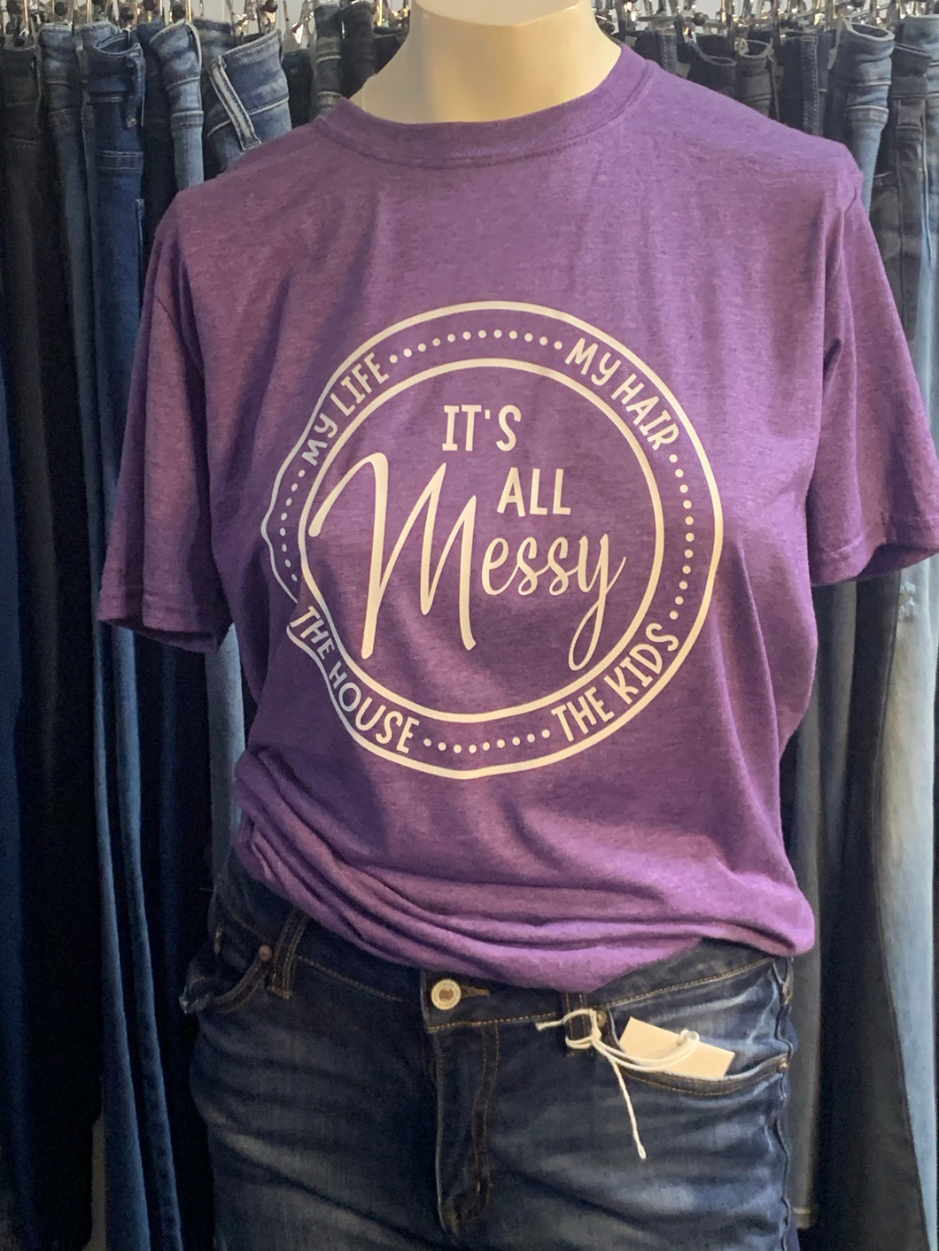 Tina-1603 It's all messy tee